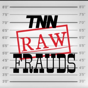 Andy Gamez  entry for TNN Raw Frauds Contest 